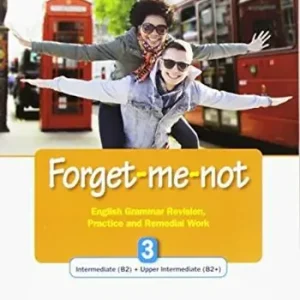 Forget-me-not. Level B2. English grammar revision, practice and remedial work. Per le Scuole superiori. Con espansione online. Vol. 3 Compra Oggi Stesso
