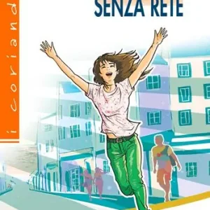Senza rete. Con e-book. Con espansione online Occasione