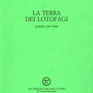 Affare La terra dei lotofagi. Poesie con note
