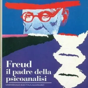 Freud. Il padre della psicoanalisi Solo Oggi