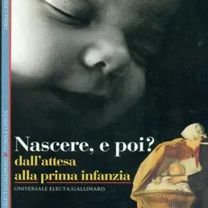 Nascere, e poi? Dall‘attesa alla prima infanzia Professionale