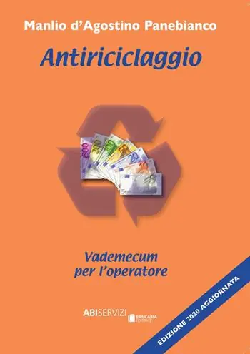 Promozione Antiriciclaggio. Vademecum per l‘operatore. Nuova ediz.