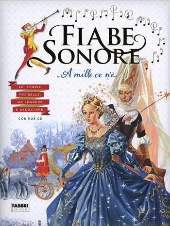 Promozione Fiabe sonore. A mille ce n‘è... Le storie più belle da leggere e ascoltare. Ediz. illustrata. Con 2 CD Audio. Vol. 1
