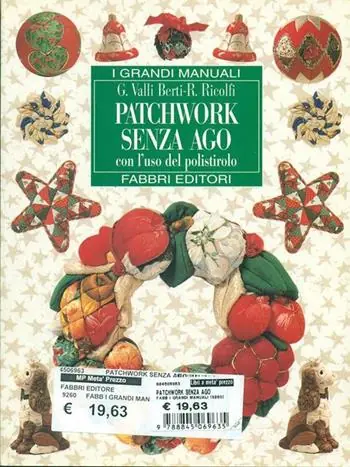Prezzo Scontato Patchwork senza ago con l‘uso del polistirolo