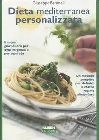 Dieta mediterranea personalizzata Occasione