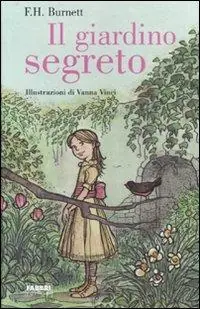 Il giardino segreto. Ediz. illustrata Nuova Collezione