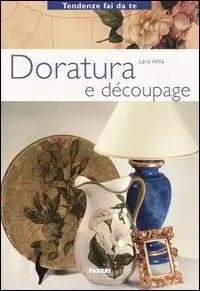 Doratura e découpage Professionale