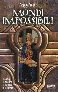 Occasione Imperdibile Mondi impossibili