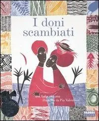I doni scambiati. Ediz. illustrata. Con CD Audio Offerta Lampo