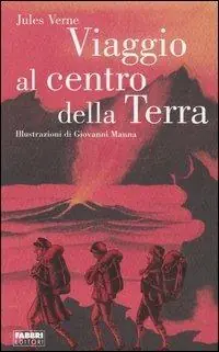 Reso Gratuito Viaggio al centro della terra. Ediz. illustrata