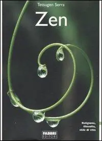 Zen. Religione, filosofia, stile di vita Spedizione Espresso