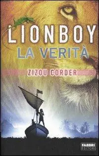 Lionboy. La verità Novità