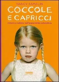 Scelto Dai Clienti Coccole e capricci