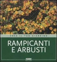 Nuovo Arrivo Rampicanti e arbusti