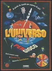 L‘universo per gioco. Ediz. illustrata Offerta Lampo