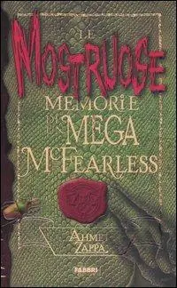 Le mostruose memorie di un Mega McFearless Novità