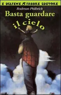 Basta guardare il cielo Must-Have
