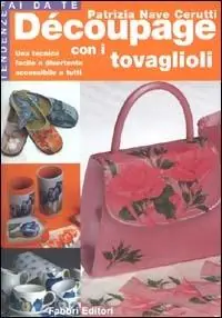 Découpage con i tovaglioli Offerta Lampo