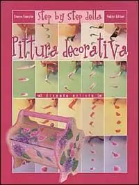 Offerta Speciale Step by step della pittura decorativa
