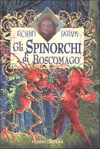 Gli Spinorchi di Boscomago Prezzo Conveniente