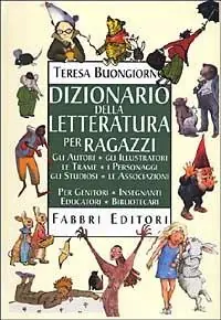 Dizionario della letteratura per ragazzi A Buon Prezzo