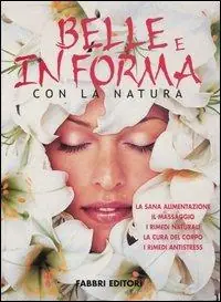 Belle e in forma con la natura Solo Oggi