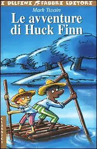 Le avventure di Huck Finn Scelto Dai Clienti