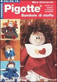 Quantità Limitata Pigotte. Bambole di stoffa