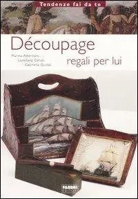 Découpage. Regali per lui Prezzo Scontato