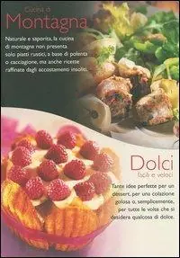 Cucina di montagna-Dolci facili e veloci-Cucina alla griglia-Cucina francese Offerta