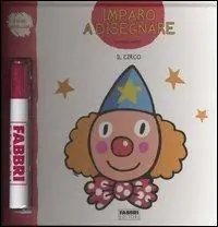 Subito Disponibile Il circo. Imparo a disegnare. Ediz. illustrata. Con gadget