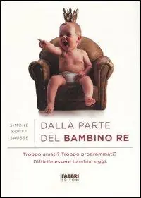 Compra Online Dalla parte del bambino re