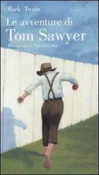 Bestseller Le avventure di Tom Sawyer. Ediz. illustrata