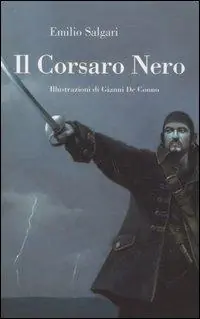 Il corsaro Nero. Ediz. illustrata Solo Oggi