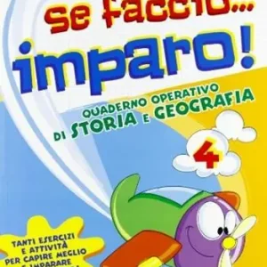 Spedizione Espresso Se faccio... imparo. Storia-Geografia. Per la 4ª classe elementare