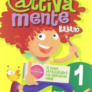 Attivamente italiano. Per la 1ª classe elementare Ultimissimo Modello