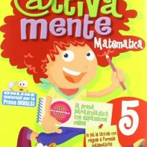 Attivamente matematica. Per la 5ª classe elementare Acquista Ora