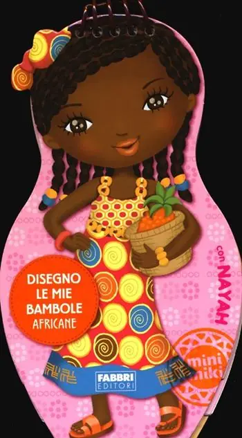 Disegno le mie bambole africane con Nayah. Con adesivi. Ediz. illustrata Consegna Rapida