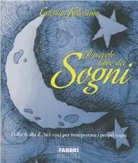 Prezzo Conveniente Il piccolo libro dei sogni