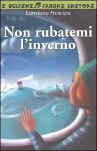 A Buon Prezzo Non rubatemi l‘inverno