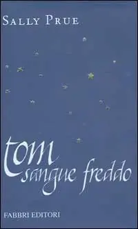 Tom sangue freddo Ultima Occasione