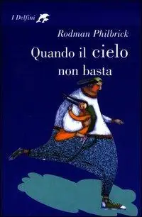 Quando il cielo non basta Reso Gratuito