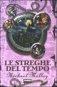Le streghe del tempo Offerta Lampo
