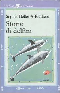 Storie di delfini Esclusivo