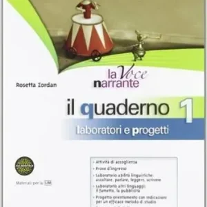 Esclusivo La voce narrante. Con quaderno. Per la Scuola media. Con espansione online. Vol. 1