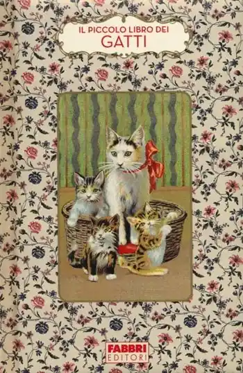 Popolare Il piccolo libro dei gatti. Ediz. illustrata