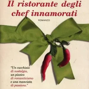 Ultime Pezzi Il ristorante degli chef innamorati