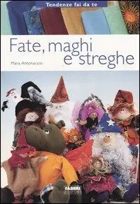 Fate, maghi, streghe Spedito Oggi
