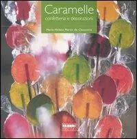 Caramelle. Confetteria e decorazioni Esclusivo