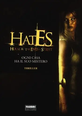 Hates. House at the end of the street Soddisfatti O Rimborsati